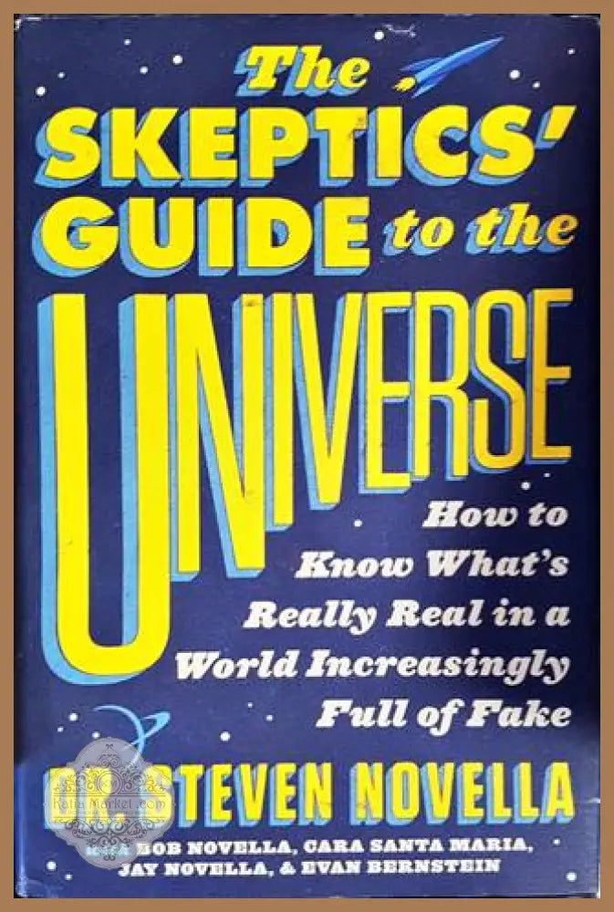 The sceptics’ guide to the universe - Dr. Steven Novella - Книги