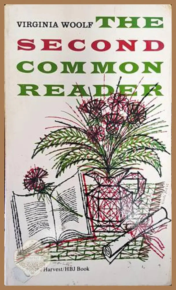 The second common reader - Virginia Woolf - Книги