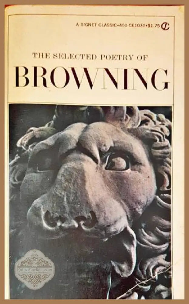 The Selected Poetry of Browning - John Hollander - Книги