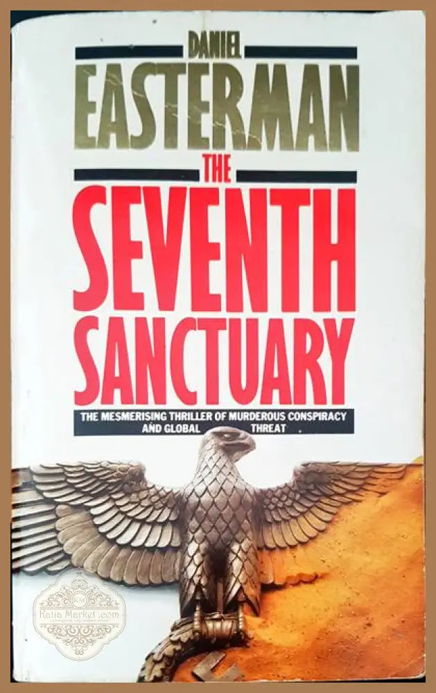 The seventh sanctuary - Daniel Easterman - Книги