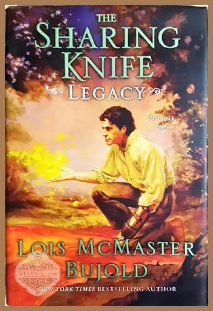 The Sharing Knife Volume Two: Legacy - Lois McMaster Bujold