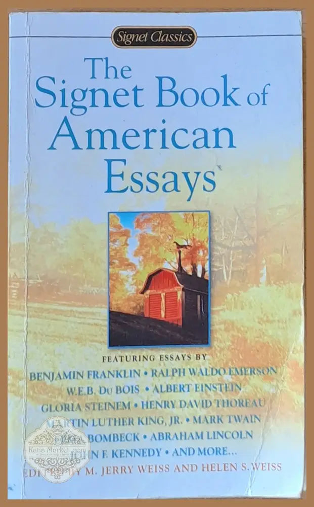 The Signet Book of American Essays - M. Jerry Weiss and Helen S. Weiss - Книги