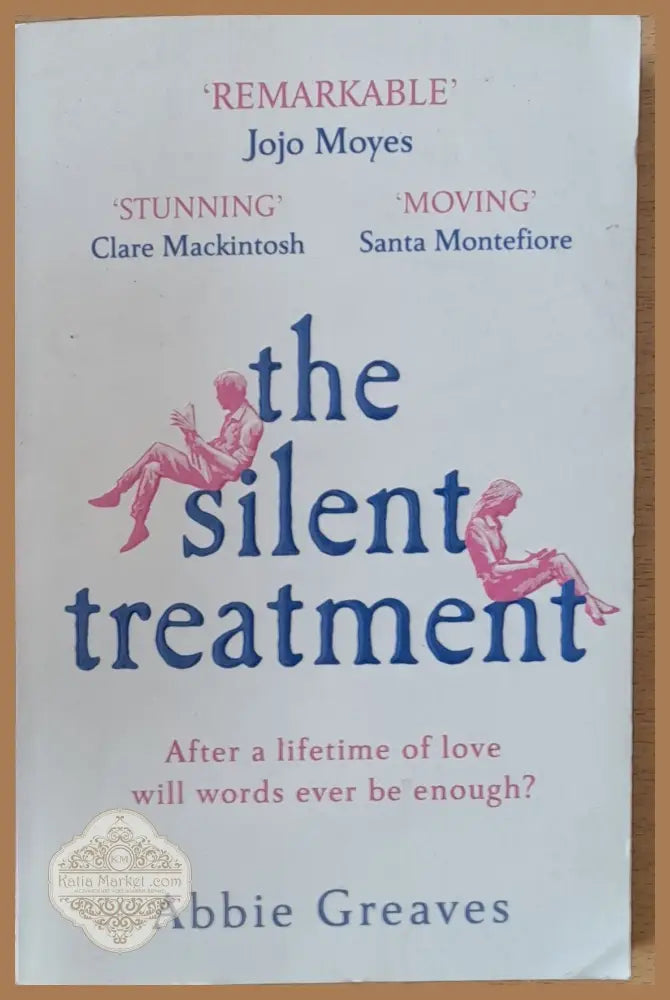 The silent treatment - Abbie Greaves - Книги