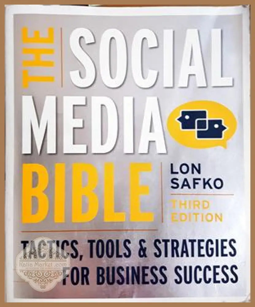 The Social Media Bible - Lon Safko