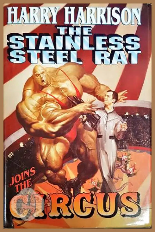 The stainless steel rat joins the circus - Harry Harrison - Книги