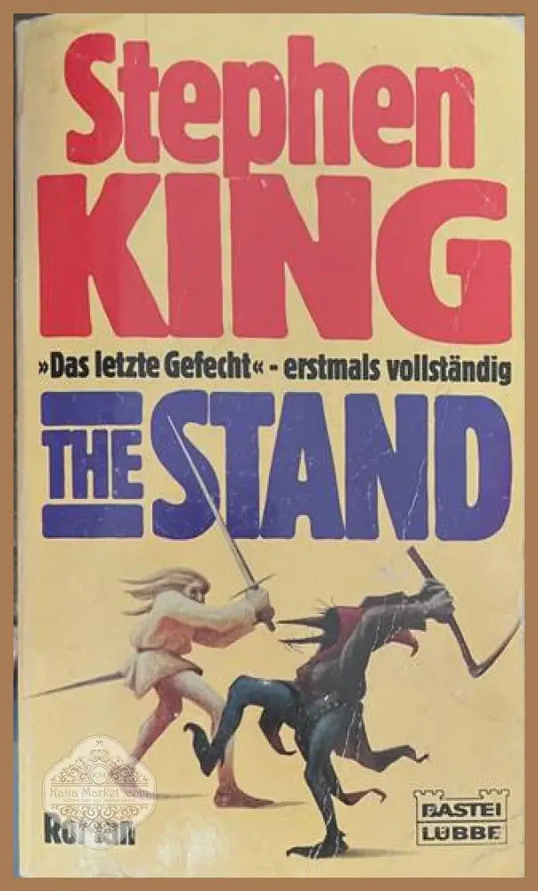 The Stand Das letzte Gefecht - Stephen King