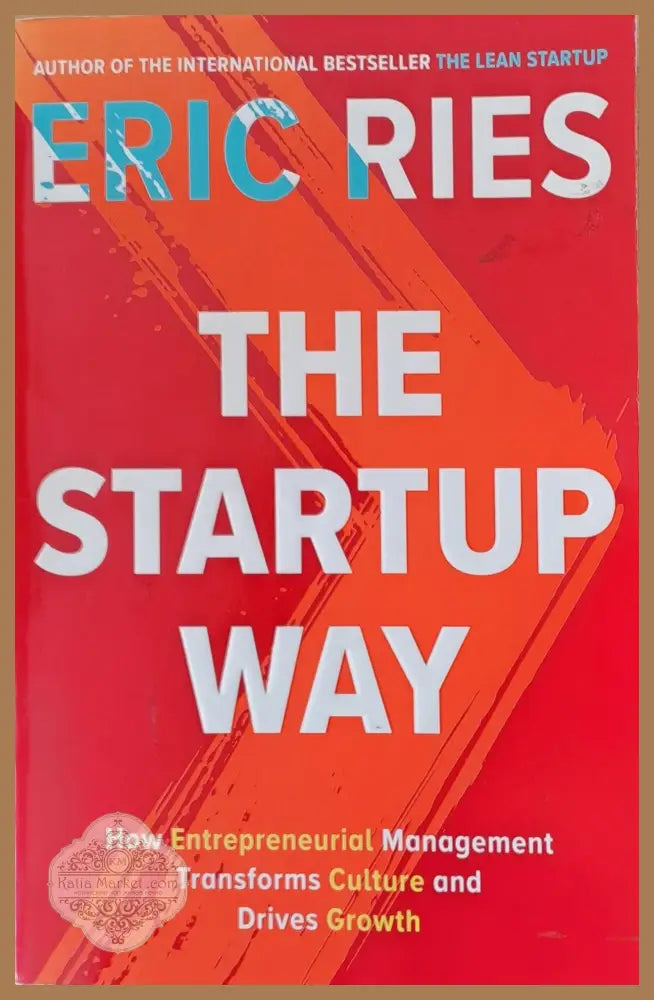 The Startup Way - Eric Ries - Книги