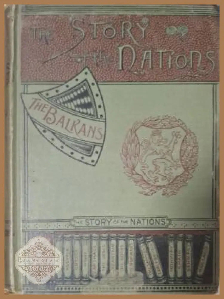 The Story of the Nations. The Balkans - William Miller - Книга