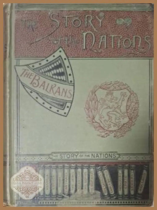The Story of the Nations. The Balkans - William Miller - Книга