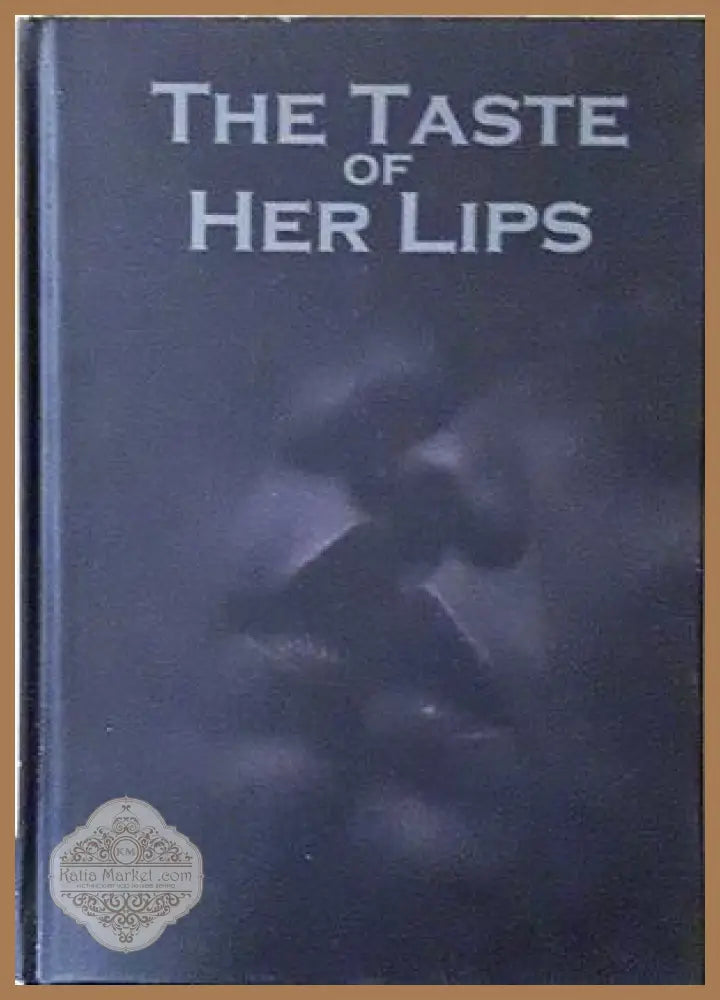 The Taste of Her Lips - корица