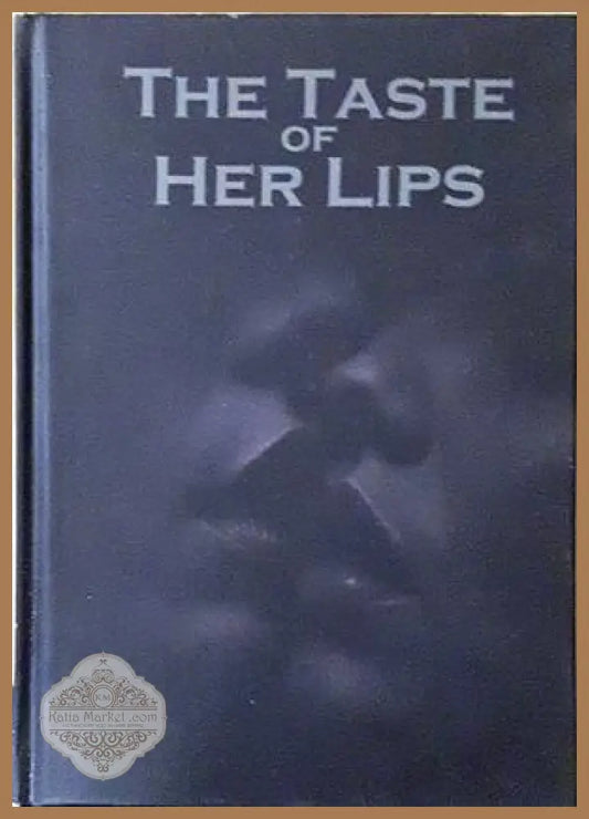 The Taste of Her Lips - корица