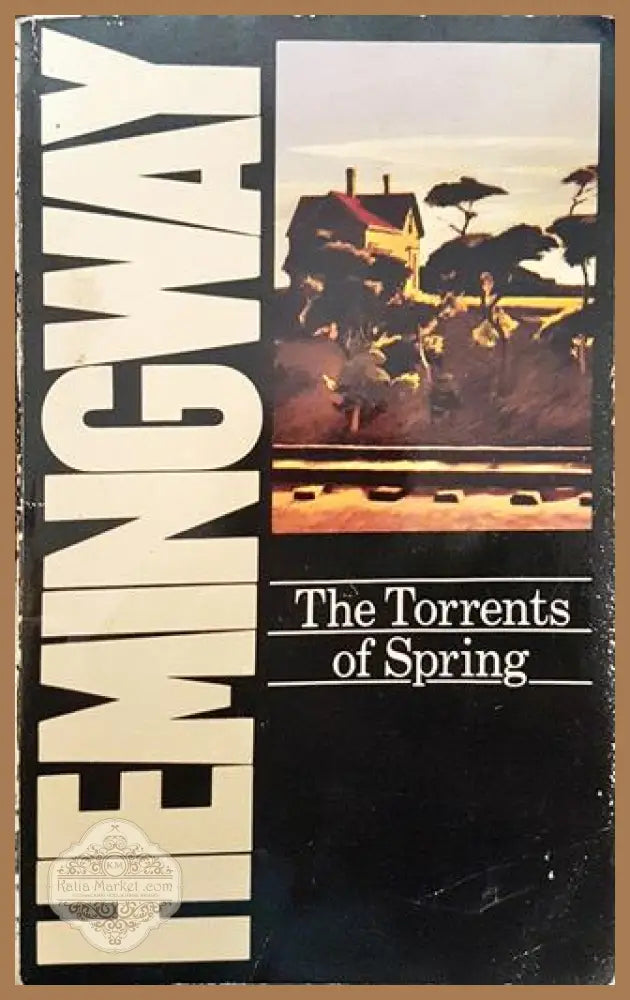 The Torrents of Spring - Ernest Hemingway - Книга