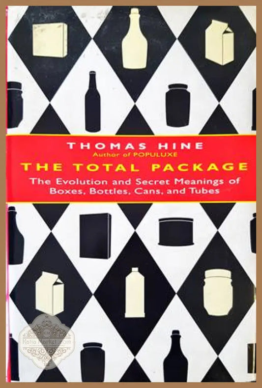 The Total Package - Thomas Hine - Книги