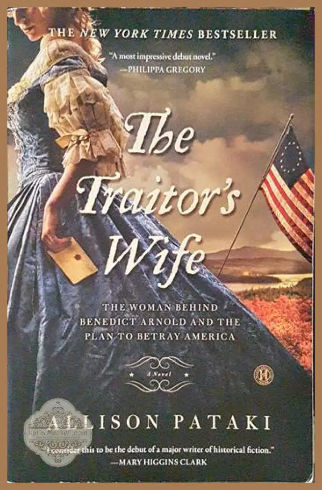 The Traitor’s Wife - Allison Pataki - Книги