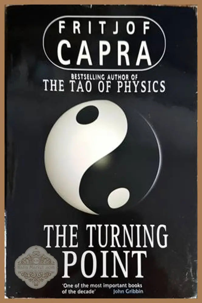 The Turning Point - Fritjof Capra - Книги