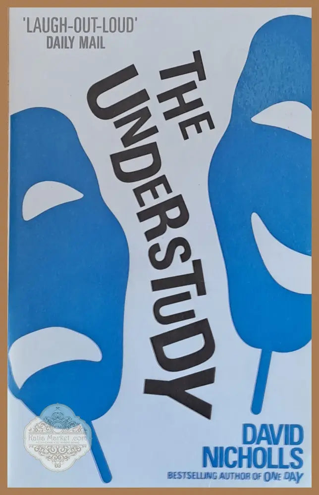 The understudy - David Nicholls - Книги