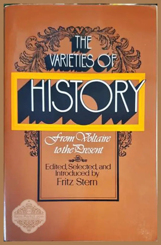 The Varieties of History - Fritz Stern - Книги