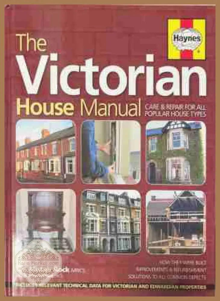 The Victorian House Manual