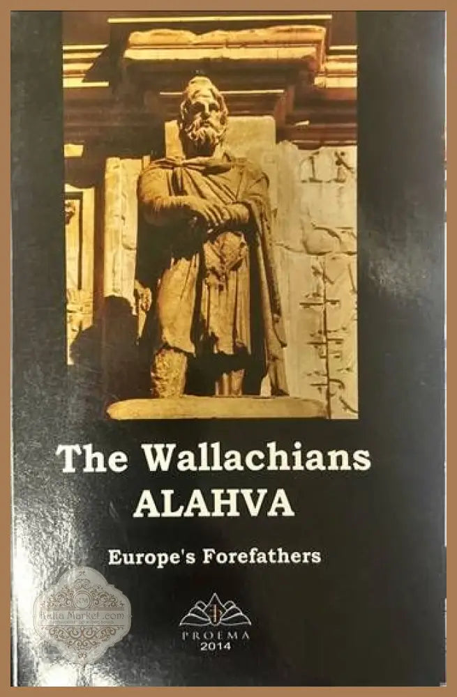 The Wallachians. Alahva - George Cadar - Книги