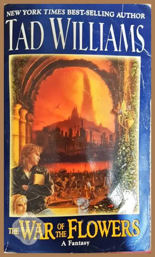The War of the Flowers - Tad Williams - Книги