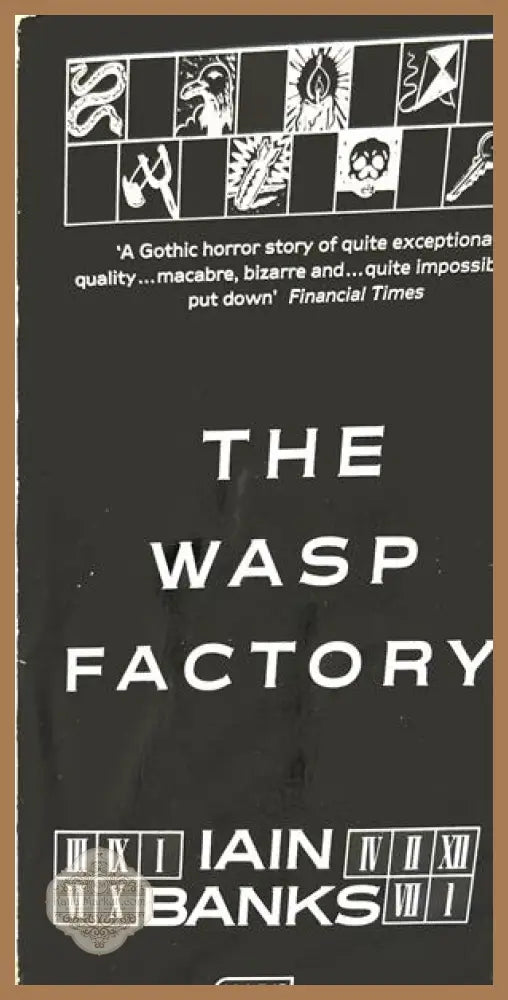 The Wasp Factory - Iain Banks