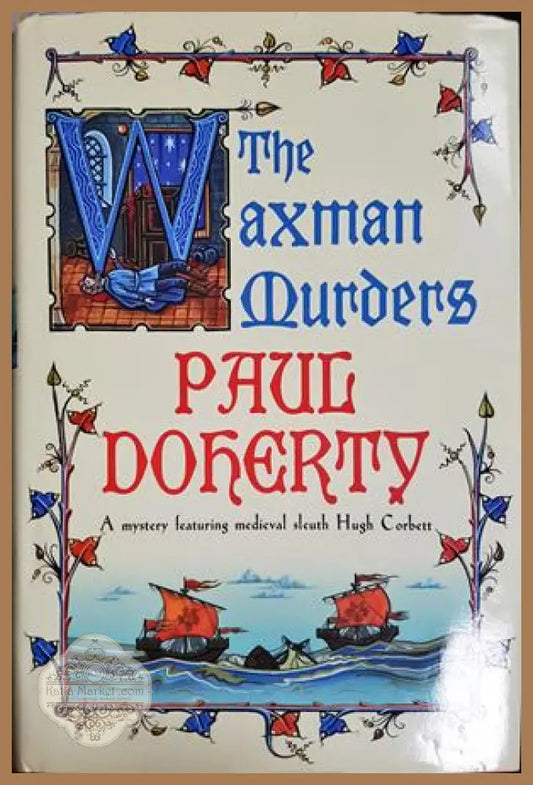 The Waxman Murders - Paul Doherty