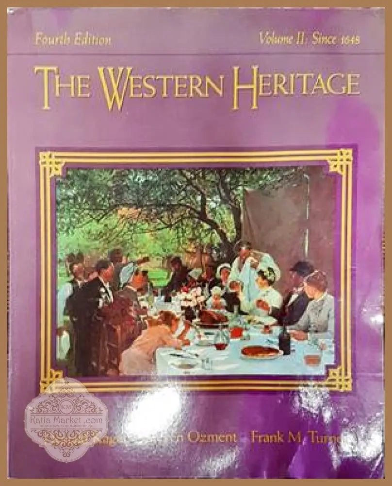 The Western Heritage - Donald Kagan Steven Ozment Frank M. Turner - Книги
