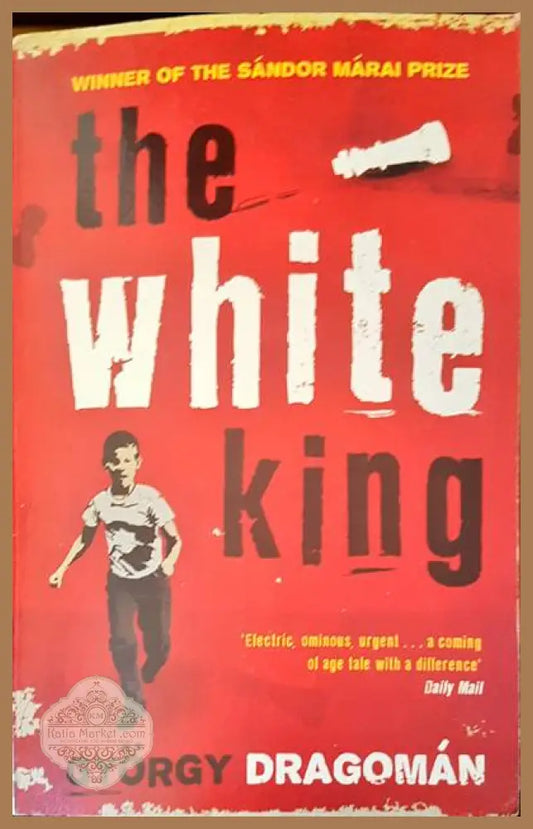 The white king - Gyorgy Dragoman - Книги
