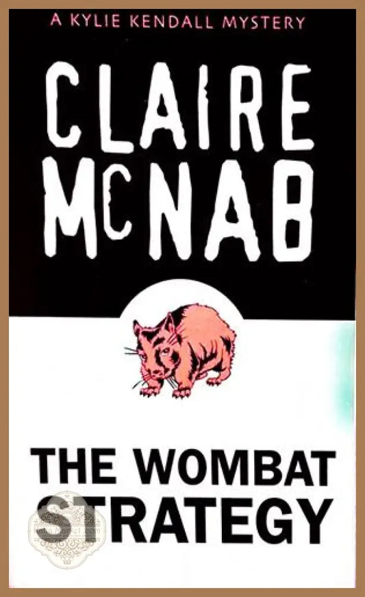 The Wombat Strategy - Claire McNab