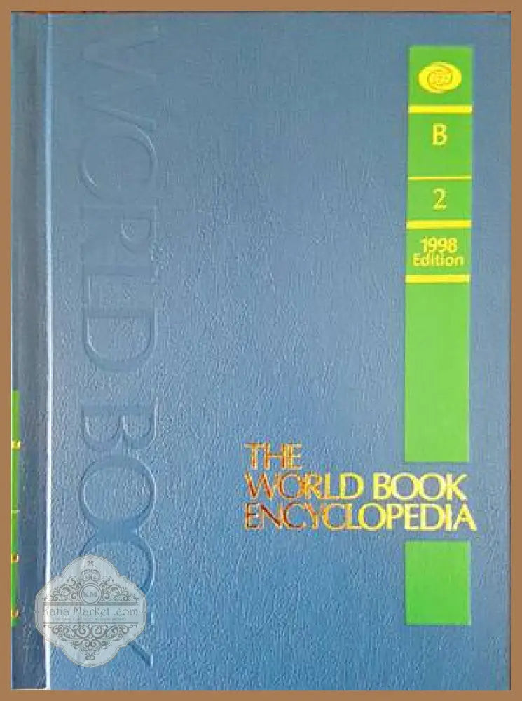 The World Book Encyclopedia. Vol. 2 B - Колектив - Книга