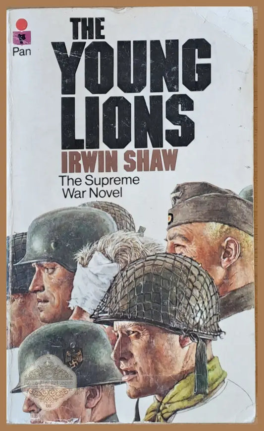 The Yong Lions - Irwin Shaw - Книги