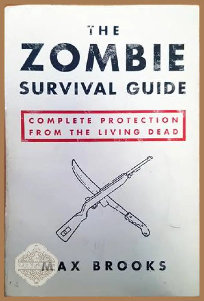 The Zombie Survival Guide - Max Brooks - Книги