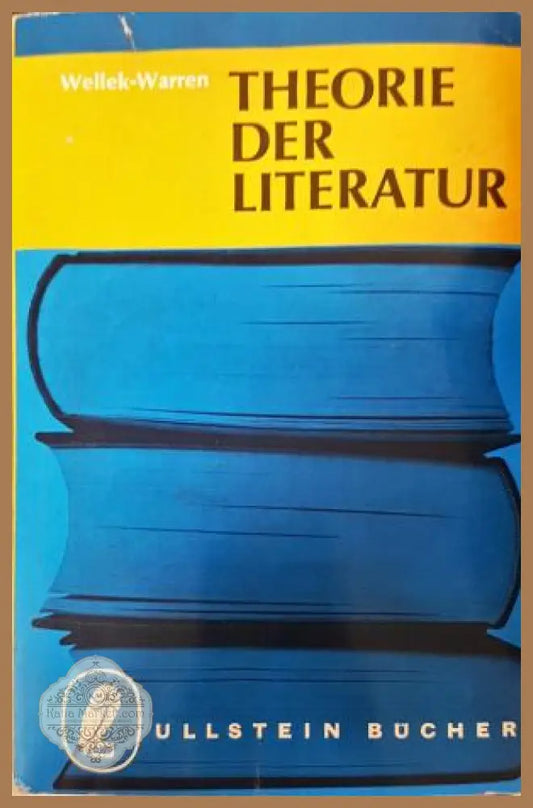 Theorie der Literatur - Wellek & Warren