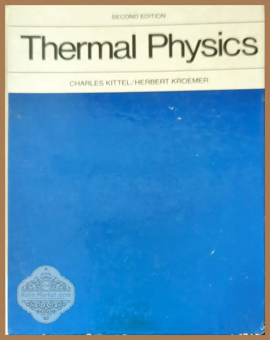 Thermal Physics Vol. 2 - Charles Kittel Herbert Kroemer - Книги