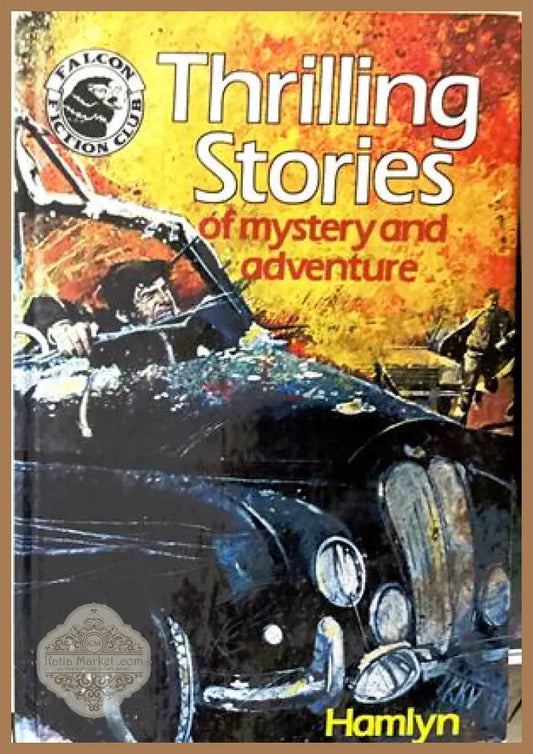 Thrilling Stories of Mystery and Adventure - Hamlyn