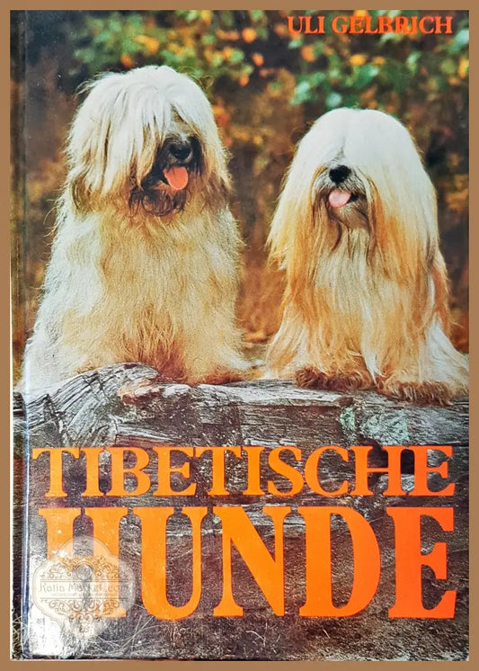 Tibetische hunde - Uli Gelbrich - Книги