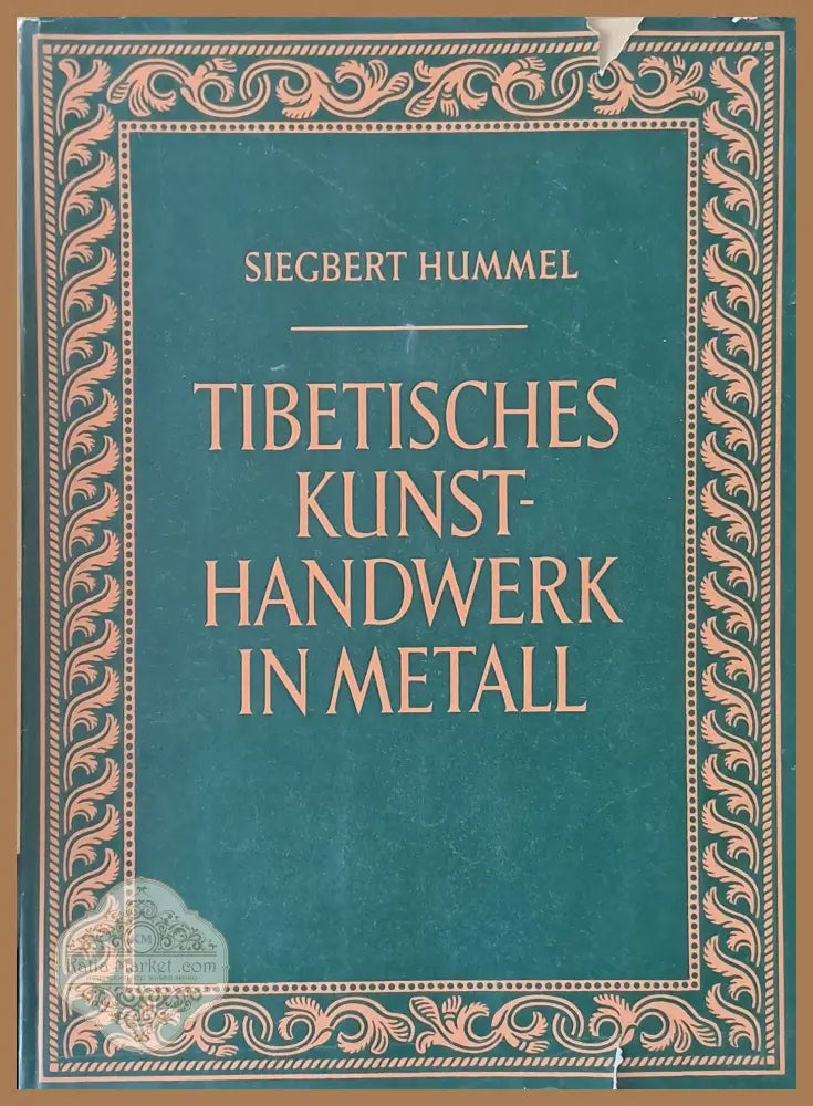 Tibetisches Kunsthandwerk In Metal - Siegbert Hummel - Книги