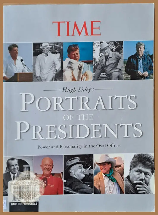 Time. Portraits of the Presidents - Hugh Sidey’s - Книги