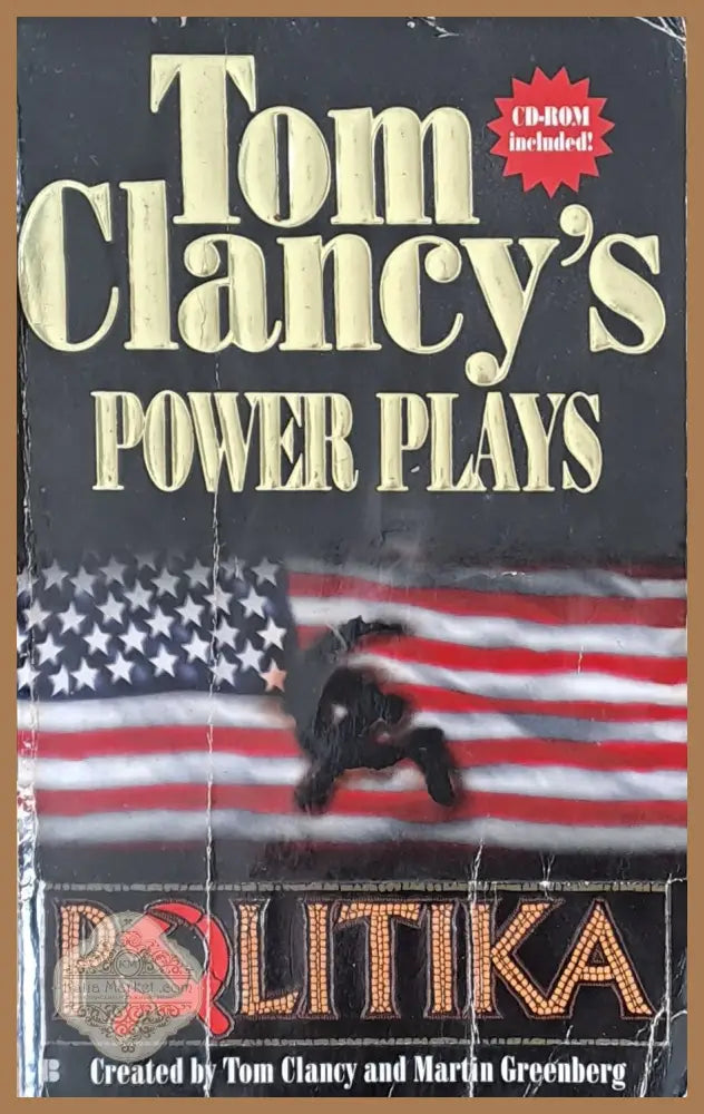 Tom Clancy’s Power Plays: Politika - Tom Clancy / Martin Greenberg - Книги