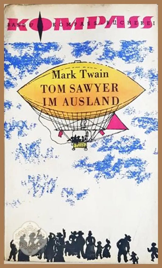 Tom Sawyer im Ausland - Mark Twain - корица