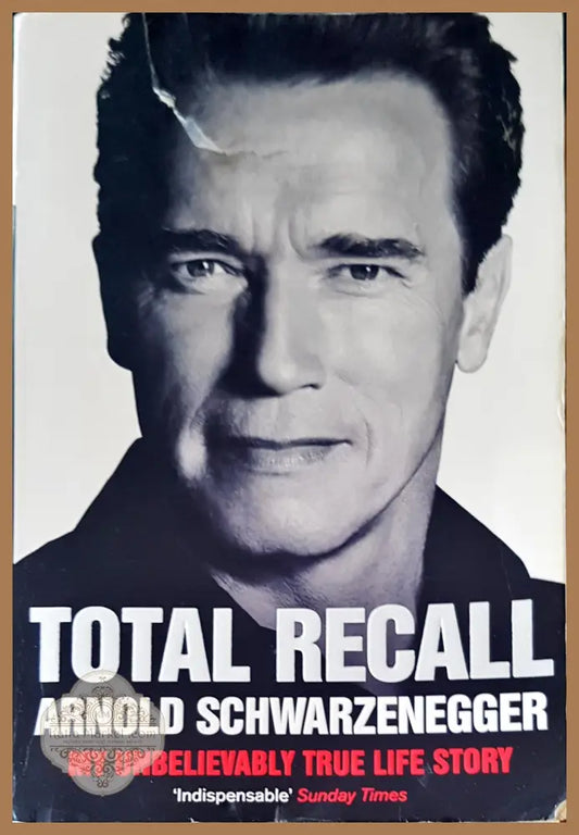 Total Recall - Arnold Schwarzenegger - Книги