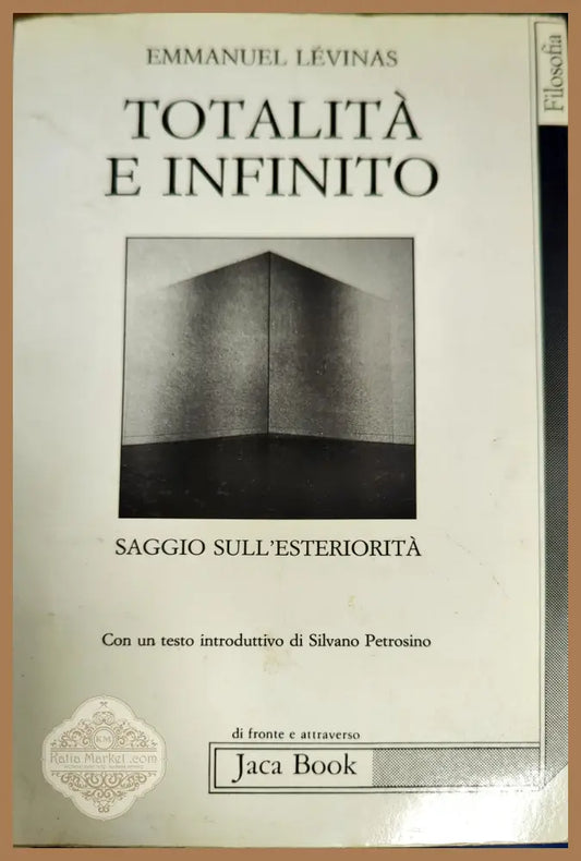 Totalità e infinito. Saggio sull’esteriorità - Emmanuel Lévinas - Книги
