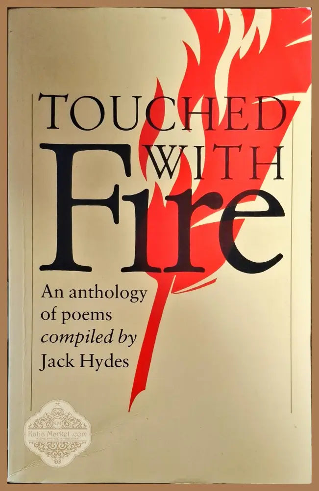 Touched with Fire - Jack Hydes - Книги