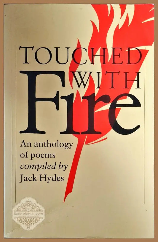 Touched with Fire - Jack Hydes - Книги