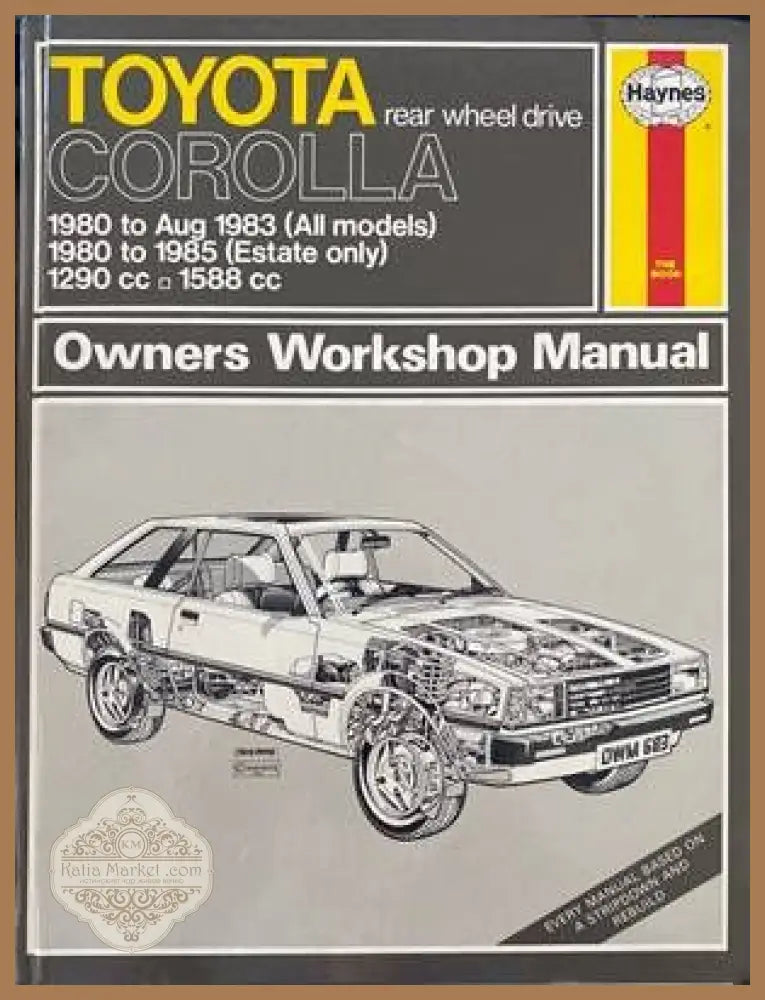 Toyota Corolla rear wheel drive 1980 to Aug 1983 (All models) 1980 to 1985 (Estate only) Owners Workshop Manual