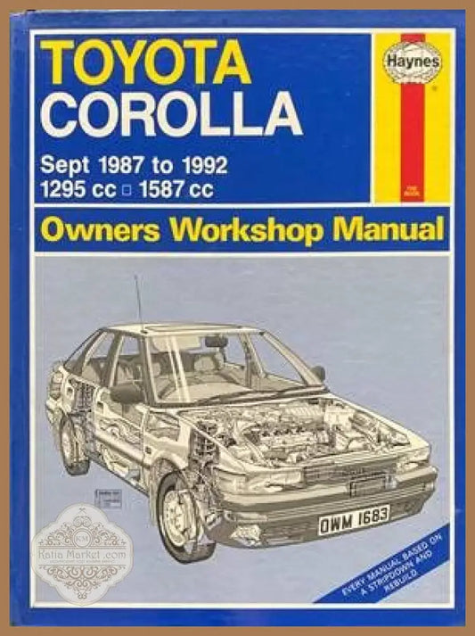 Toyota Corolla Sept 1987 to 1992 Owners Workshop Manual - Колектив - Книги
