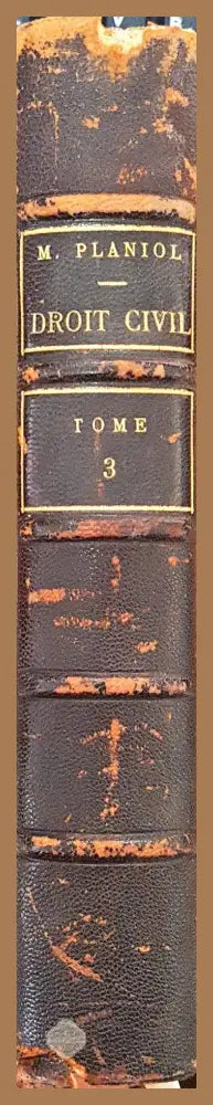 Traité Élémentaire de Droit Civil. Tome 2-3 - Marcel Planiol (професор по право в Факултета по право в Париж) - Книга