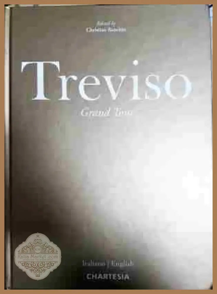 Treviso: Grand tour - Книга