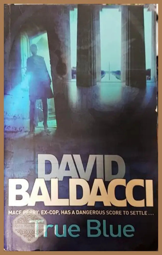 True Blue - David Baldacci - Книги