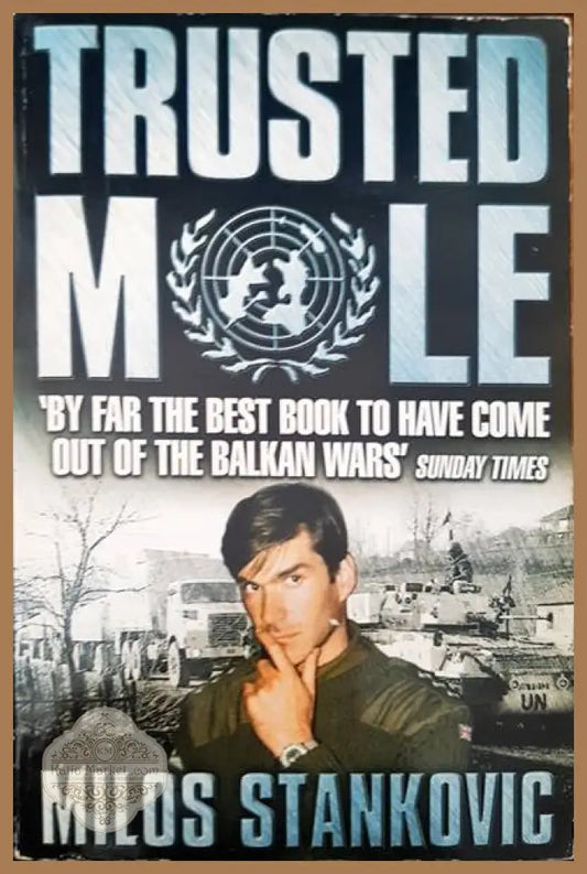 Trusted mole - Milos Stankovic - Книги